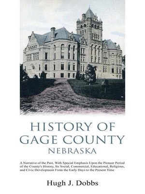 cover image of A Narrative of the Past, With Special Emphasis Upon the Pioneer Period of the County's History, Its Social, Commercial, Educational, Religious, and Civic Development From the Early Days to the Present Time